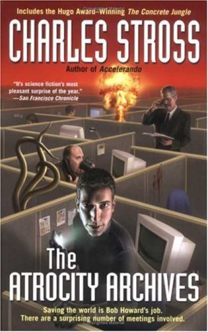 Bestselling Sci-Fi/ Fantasy (2006) - The Atrocity Archives by Charles Stross