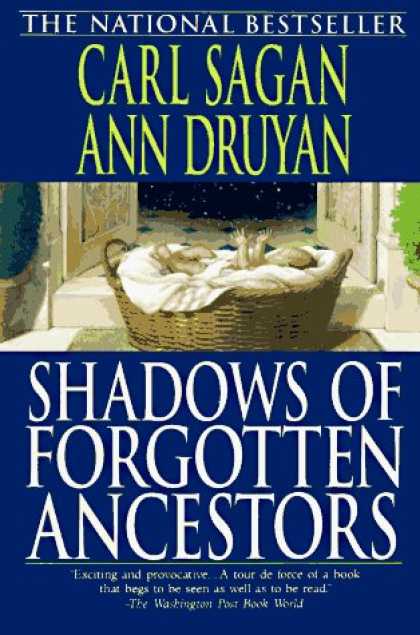 Bestselling Sci-Fi/ Fantasy (2006) - Shadows of Forgotten Ancestors by Carl Sagan