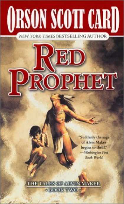 Bestselling Sci-Fi/ Fantasy (2006) - Red Prophet (Tales of Alvin Maker, Book 2) by Orson Scott Card