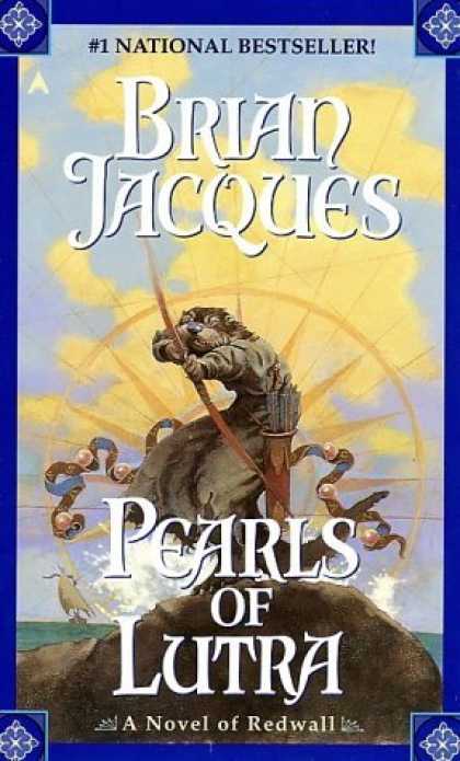 Bestselling Sci-Fi/ Fantasy (2006) - The Pearls of Lutra (Redwall, Book 9) by Brian Jacques