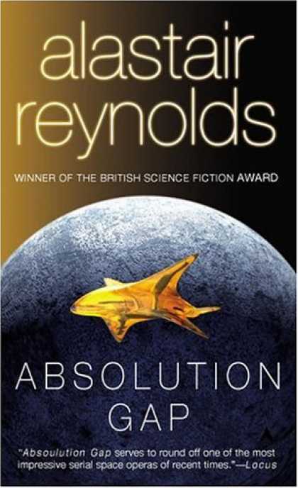 Bestselling Sci-Fi/ Fantasy (2006) - Absolution Gap by Alastair Reynolds