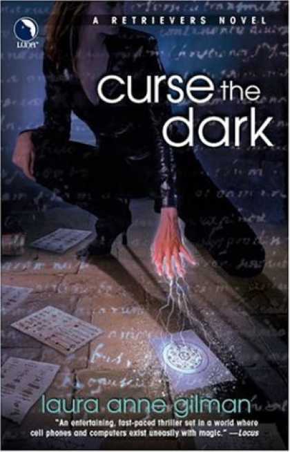 Bestselling Sci-Fi/ Fantasy (2006) - Curse The Dark (Retrievers) by Laura Anne Gilman