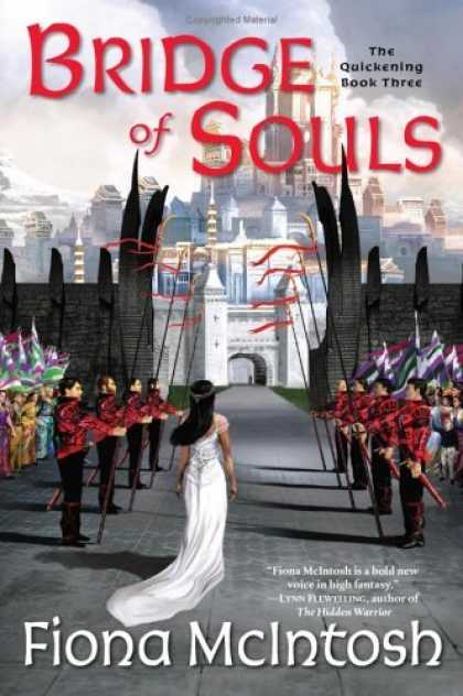 Bestselling Sci-Fi/ Fantasy (2006) - Bridge of Souls: The Quickening Book Three (The Quickening) by Fiona McIntosh