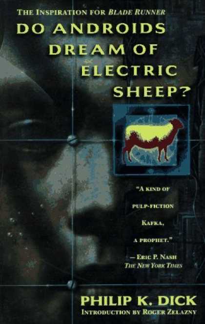 Bestselling Sci-Fi/ Fantasy (2006) - Do Androids Dream of Electric Sheep? by Philip K. Dick