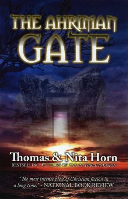Bestselling Sci-Fi/ Fantasy (2006) - The Ahriman Gate: Some Gates Should Not Be Opened by Tom Horn