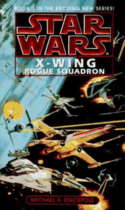 Bestselling Sci-Fi/ Fantasy (2006) - Rogue Squadron (Star Wars: X-Wing Series, Book 1) by Michael A. Stackpole