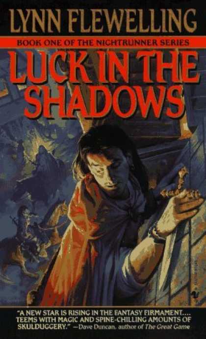 Bestselling Sci-Fi/ Fantasy (2006) - Luck in the Shadows (Nightrunner, Vol. 1) by Lynn Flewelling