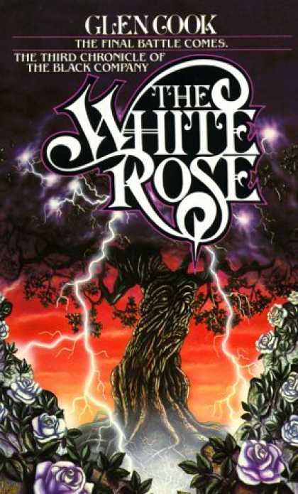 Bestselling Sci-Fi/ Fantasy (2006) - The White Rose: A Novel of the Black Company (Chronicles of The Black Company) b