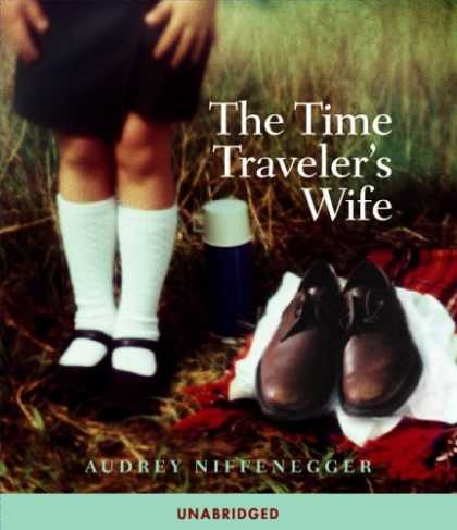 Bestselling Sci-Fi/ Fantasy (2006) - The Time Traveler's Wife by Audrey Niffenegger