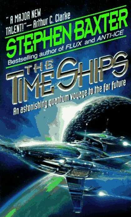 Bestselling Sci-Fi/ Fantasy (2006) - The Time Ships by Stephen Baxter