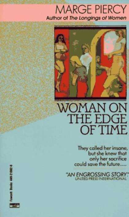 Bestselling Sci-Fi/ Fantasy (2006) - Woman on the Edge of Time by Marge Piercy