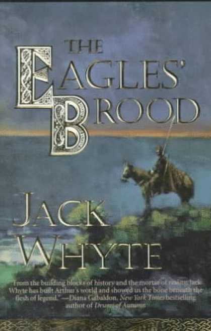 Bestselling Sci-Fi/ Fantasy (2006) - The Eagles' Brood (Camulod Chronicles) by Jack Whyte