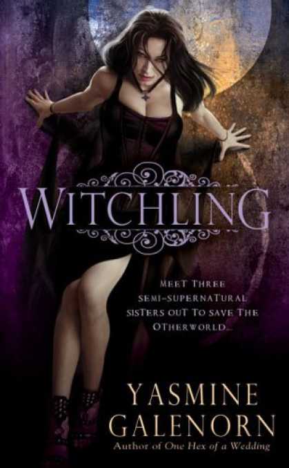 Bestselling Sci-Fi/ Fantasy (2006) - Witchling by Yasmine Galenorn