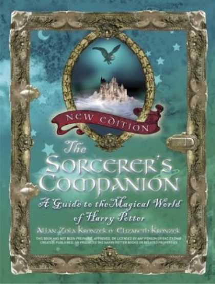 Bestselling Sci-Fi/ Fantasy (2006) - The Sorcerer's Companion: A Guide to the Magical World of Harry Potter by Allan