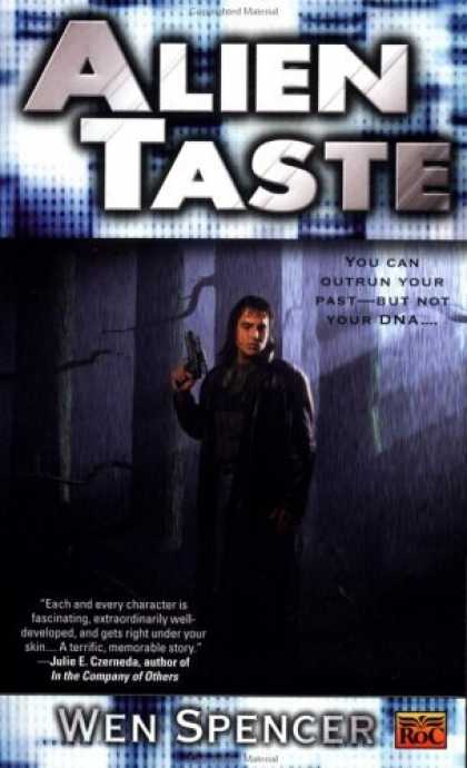 Bestselling Sci-Fi/ Fantasy (2006) - Alien Taste (Ukiah Oregon Novels) by Wen Spencer