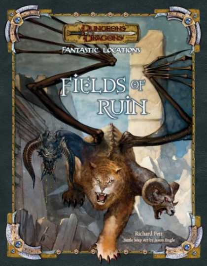 Bestselling Sci-Fi/ Fantasy (2006) - Fantastic Locations: Fields of Ruin (D&D Accessory) by Richard Pett