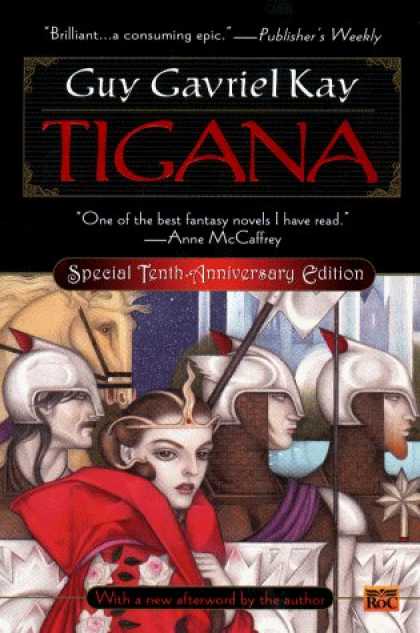Bestselling Sci-Fi/ Fantasy (2006) - Tigana: 10th Anniversary Edition by Guy Gavriel Kay
