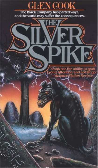 Bestselling Sci-Fi/ Fantasy (2006) - The Silver Spike: The Chronicles of the Black Company (Chronicles of The Black C