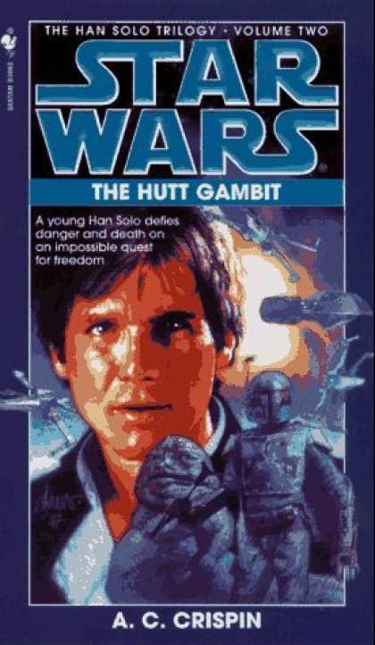 Bestselling Sci-Fi/ Fantasy (2006) - The Hutt Gambit (Star Wars: The Han Solo Trilogy, Vol. 2) by A.C. Crispin