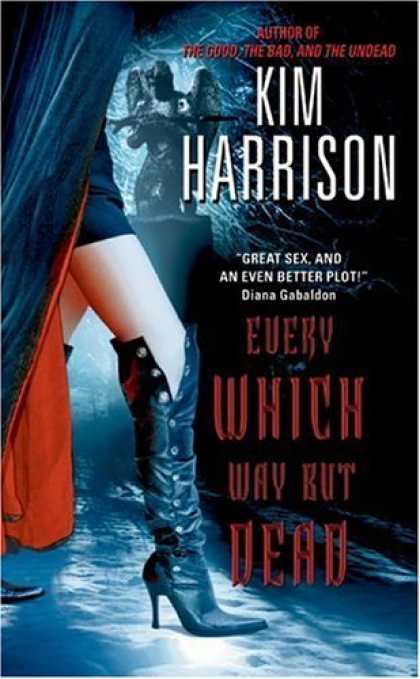 Bestselling Sci-Fi/ Fantasy (2006) - Every Which Way But Dead by Kim Harrison