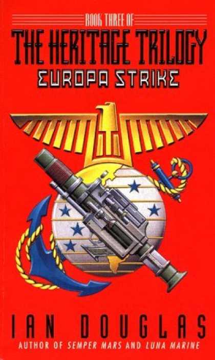 Bestselling Sci-Fi/ Fantasy (2006) - Europa Strike: Book Three of the Heritage Trilogy (Douglas, Ian. Heritage Trilog