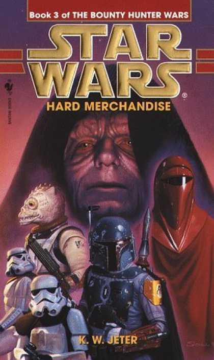Bestselling Sci-Fi/ Fantasy (2006) - Hard Merchandise: Star Wars: Book 3 of The Bounty Hunter Wars (Star Wars) by K.W
