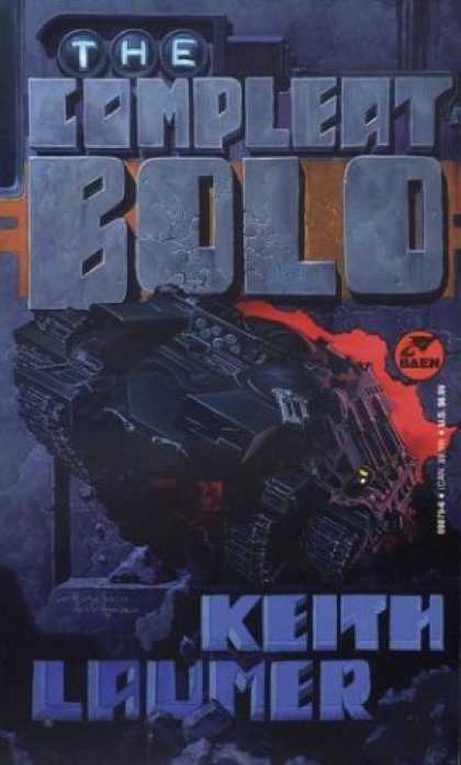 Bestselling Sci-Fi/ Fantasy (2006) - The Compleat Bolo by Keith Laumer