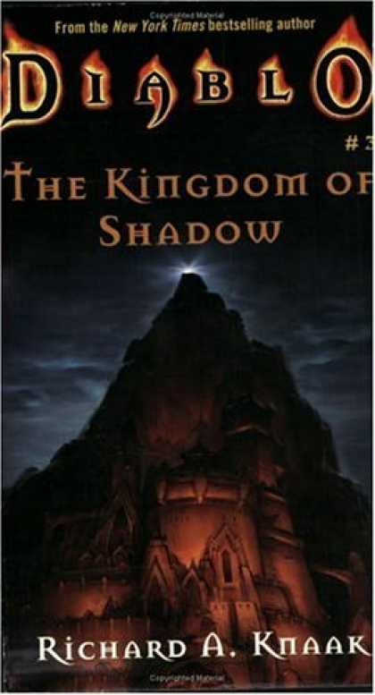 Bestselling Sci-Fi/ Fantasy (2006) - Kingdom of Shadow (Diablo #3) by Richard A. Knaak