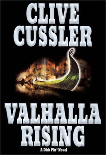Bestselling Sci-Fi/ Fantasy (2006) - Valhalla Rising (Dirk Pitt Adventures (Hardcover)) by Clive Cussler