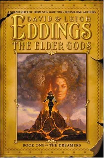 Bestselling Sci-Fi/ Fantasy (2006) - The Elder Gods (The Dreamers, Book 1) by David Eddings