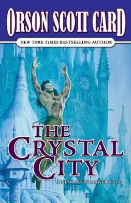 Bestselling Sci-Fi/ Fantasy (2006) - The Crystal City (Tales of Alvin Maker, Book 6) by Orson Scott Card