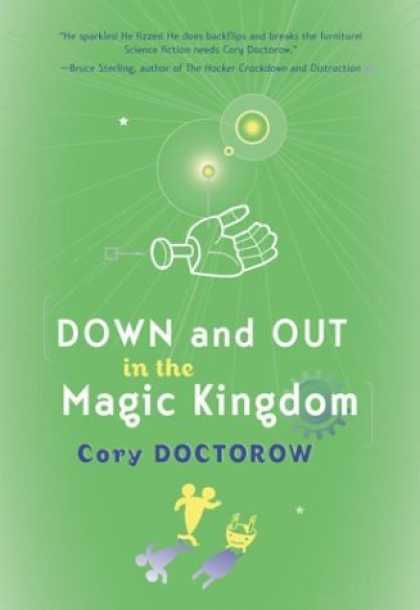 Bestselling Sci-Fi/ Fantasy (2006) - Down and Out in the Magic Kingdom by Cory Doctorow