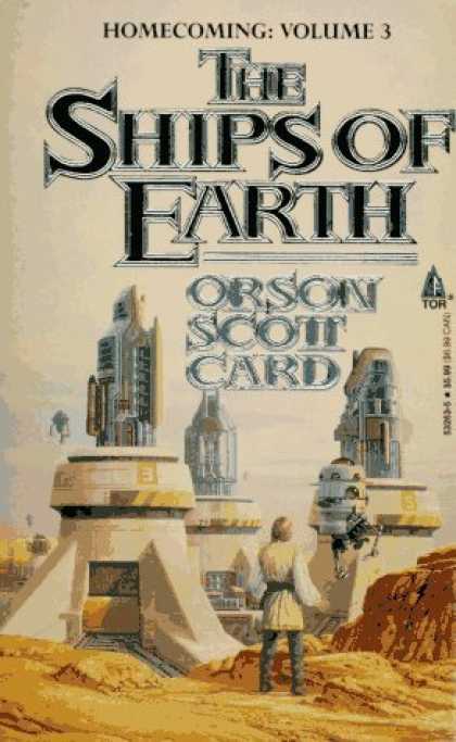 Bestselling Sci-Fi/ Fantasy (2006) - The Ships of Earth: Homecoming: Volume 3 (Homecoming Saga) by Orson Scott Card