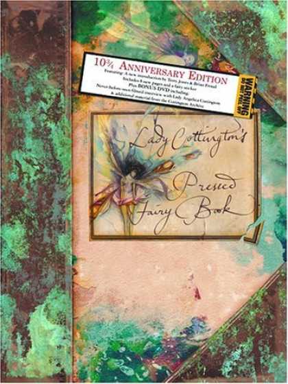 Bestselling Sci-Fi/ Fantasy (2006) - Lady Cottington's Pressed Fairy Book: 10 3/4 Anniversary Edition by Brian Froud
