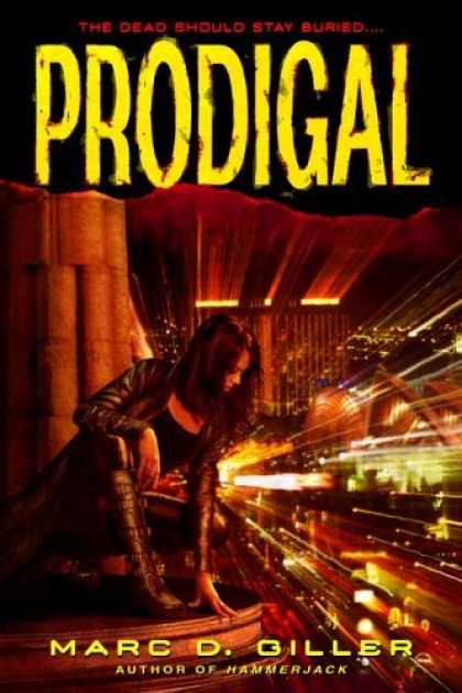 Bestselling Sci-Fi/ Fantasy (2006) - Prodigal by Marc D. Giller