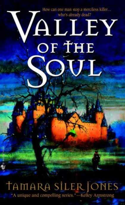 Bestselling Sci-Fi/ Fantasy (2006) - Valley of the Soul by Tamara Siler Jones