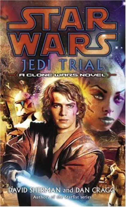 Bestselling Sci-Fi/ Fantasy (2006) - Jedi Trial (Star Wars: Clone Wars Novel) by David Sherman