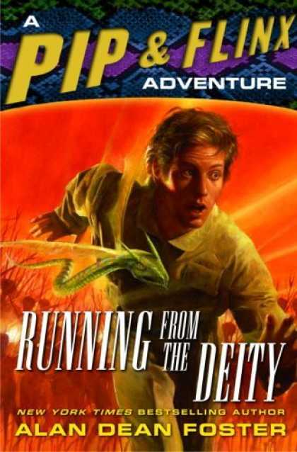Bestselling Sci-Fi/ Fantasy (2006) - Running from the Deity (Adventures of Pip and Flinx) by Alan Dean Foster