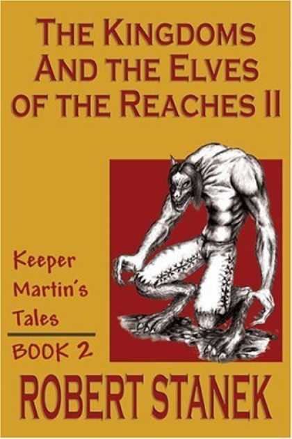 Bestselling Sci-Fi/ Fantasy (2006) - The Kingdoms & the Elves of the Reaches II (Keeper Martin's Tales, Book 2) by Ro