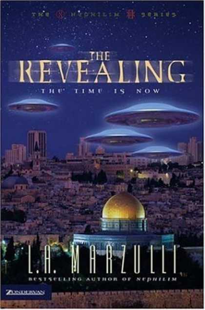 Bestselling Sci-Fi/ Fantasy (2006) - The Revealing: The Time Is Now (Nephilim Series, The) by L. A. Marzulli