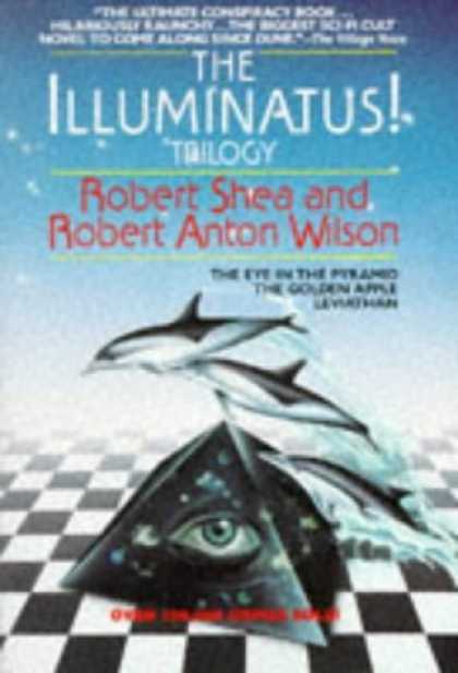 Bestselling Sci-Fi/ Fantasy (2006) - The Illuminatus! Trilogy: The Eye in the Pyramid, The Golden Apple, Leviathan by