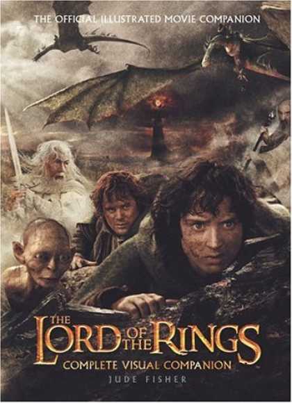 Bestselling Sci-Fi/ Fantasy (2006) - The Lord of the Rings Complete Visual Companion by Jude Fisher