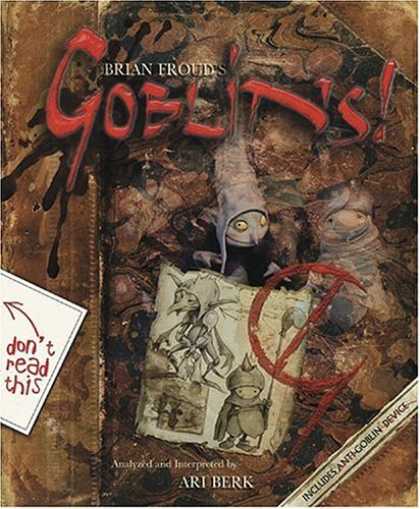 Bestselling Sci-Fi/ Fantasy (2006) - Goblins! by Brian Froud