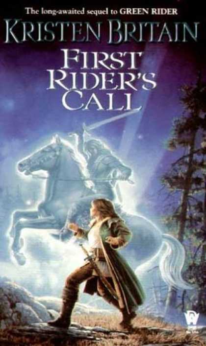 Bestselling Sci-Fi/ Fantasy (2006) - First Rider's Call (Green Rider, Book 2) by Kristen Britain