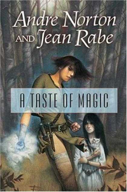 Bestselling Sci-Fi/ Fantasy (2006) - A Taste of Magic by Andre Norton