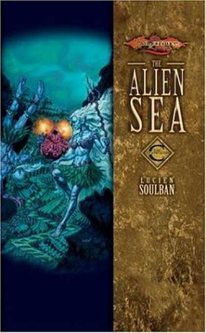 Bestselling Sci-Fi/ Fantasy (2006) - Alien Sea, The: Champions, Volume Two (Champions) by Lucien Soulban
