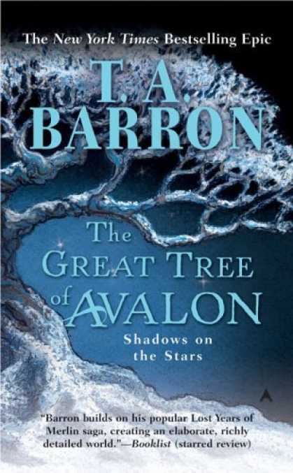 Bestselling Sci-Fi/ Fantasy (2006) - The Great Tree of Avalon: Shadows on the Stars (Great Tree of Avalon) by T. A. B
