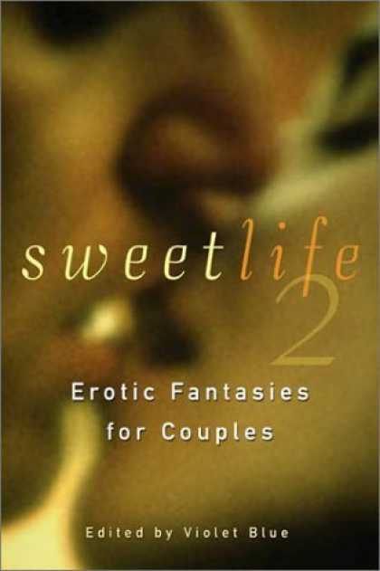 Bestselling Sci-Fi/ Fantasy (2006) - Sweet Life 2: Erotic Fantasies for Couples
