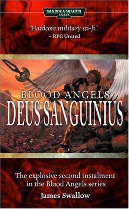 Bestselling Sci-Fi/ Fantasy (2006) - Blood Angels: Deus Sanguinius (Warhammer 40,000) by James Swallow