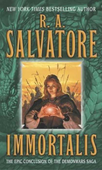 Bestselling Sci-Fi/ Fantasy (2006) - Immortalis (The Second DemonWars Saga, Book 3) by R.A. Salvatore
